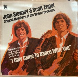 John Stewart & Scott Engel - I Only Came To Dance With You