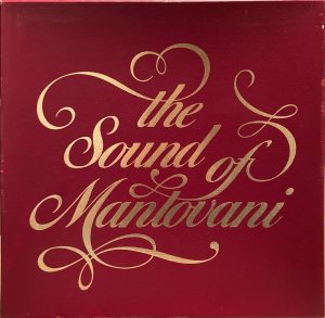Mantovani And His Orchestra - Sound Of Mantovani, The