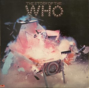 Who, The - Story Of The Who, The