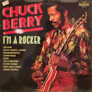 Chuck Berry - I'm A Rocker