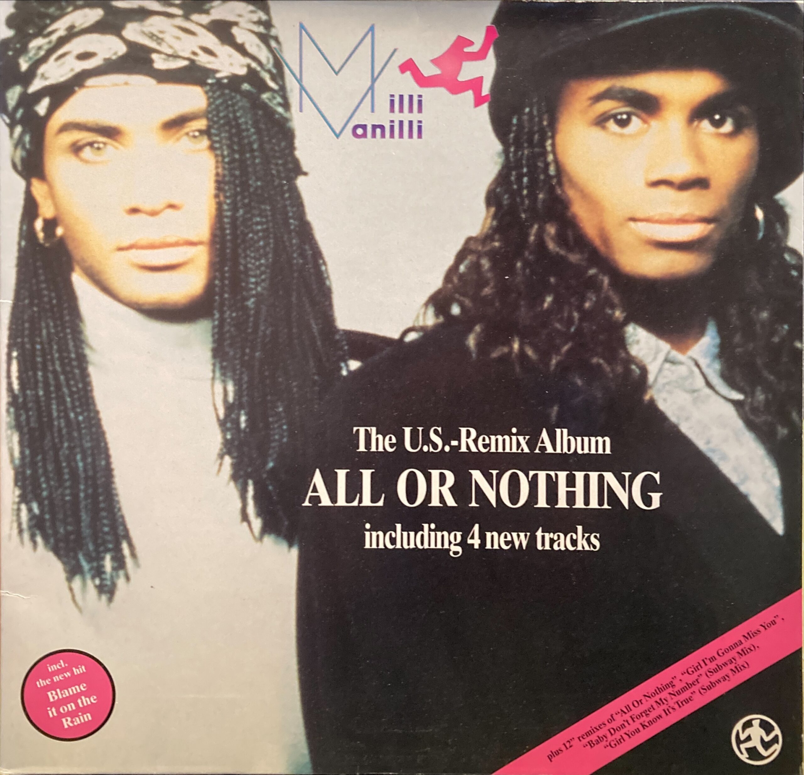Milli Vanilli - All Or Nothing - The U.S. Remix Album
