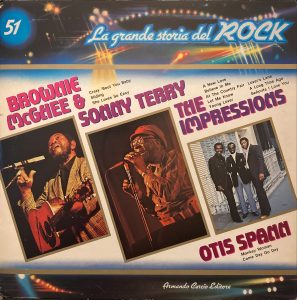 La Grande Storia Del Rock - 51 - Brownie McGhee & Sonny Terry / The Impressions / Otis Spann