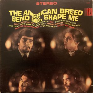 American Breed, The - Bend Me, Shape Me