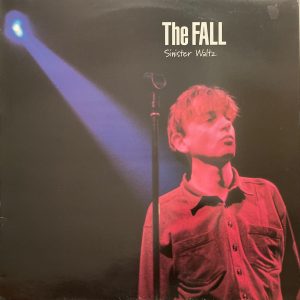 Fall, The - Sinister Waltz