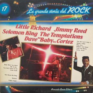 La Grande Storia Del Rock - 17 - Little Richard / Jimmy Reed / Solomon King / The Temptations / Dave "Baby" Cortez