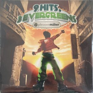 Phrasenmaher - 9 Hits, 3 Evergreens