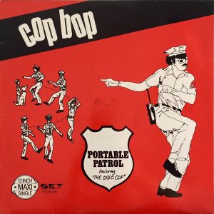 Portable Patrol Featuring The Disco Cop - Cop Bop
