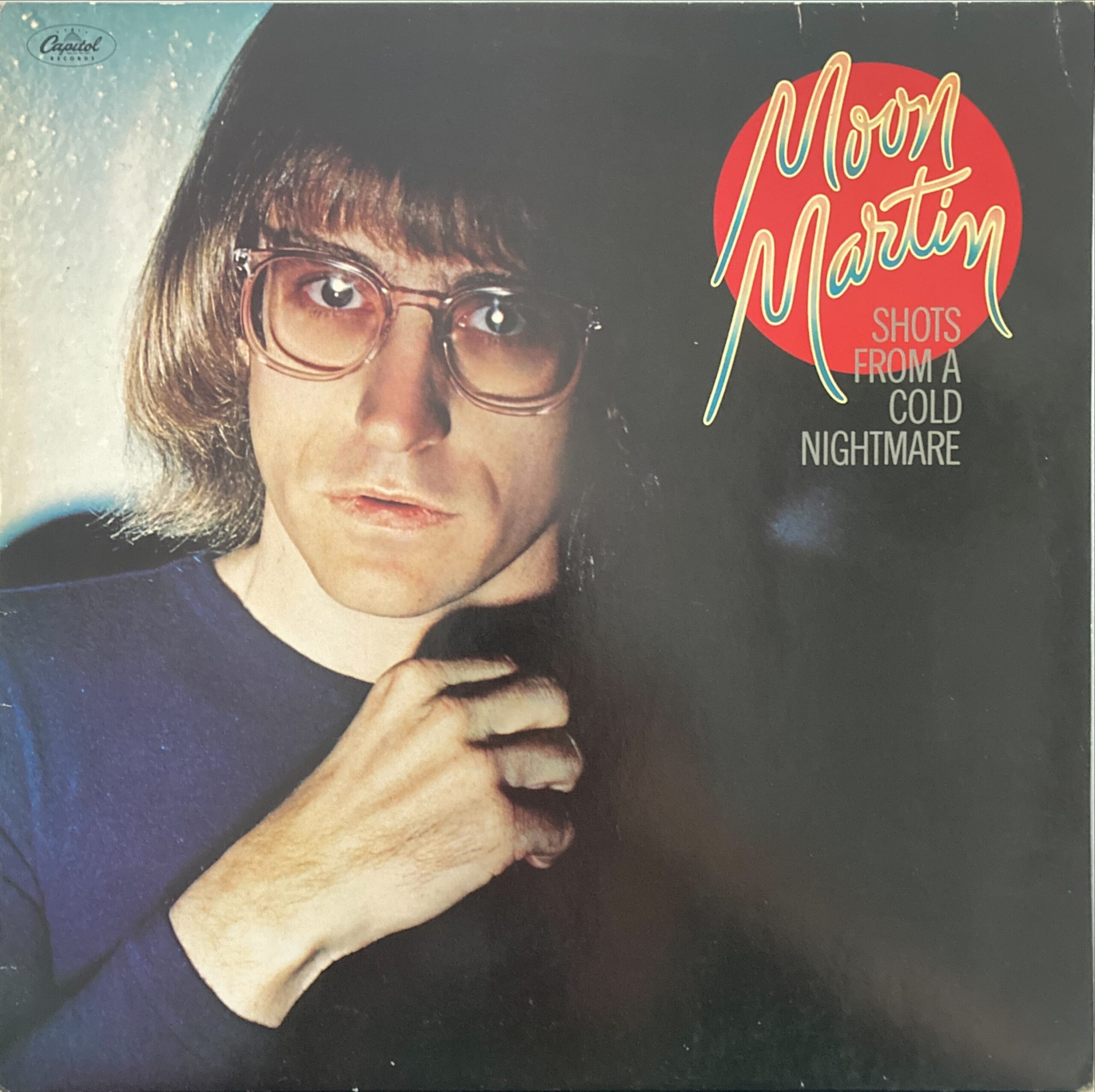 Moon Martin - Shots From A Cold Nightmare