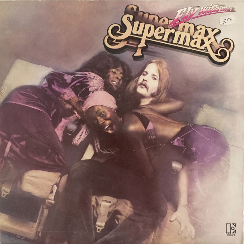Supermax - Fly With Me