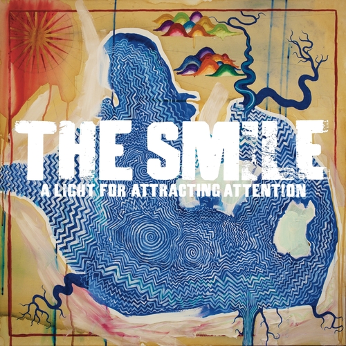 Smile, The - A Light For Attracting Attention