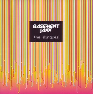 Basement Jaxx - Singles, The