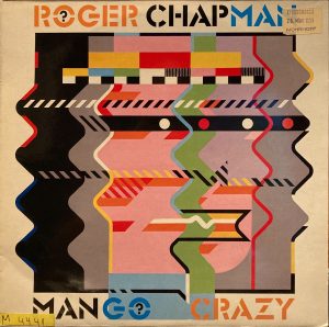 Roger Chapman - Mango Crazy