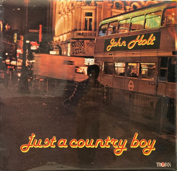 John Holt - Just A Country Boy