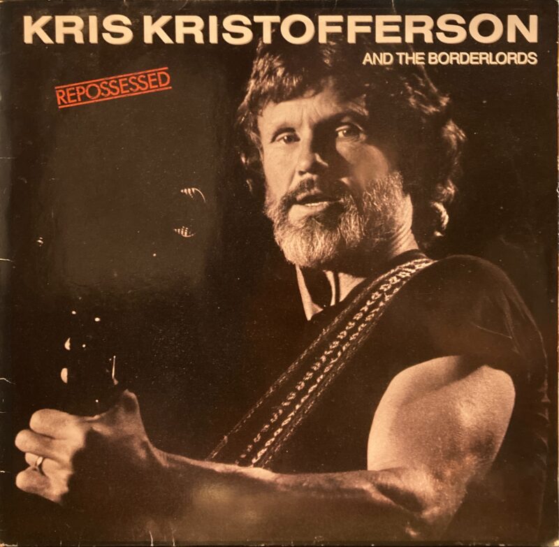 Kris Kristofferson And The Borderlords - Repossessed - Yuppe Fish ...