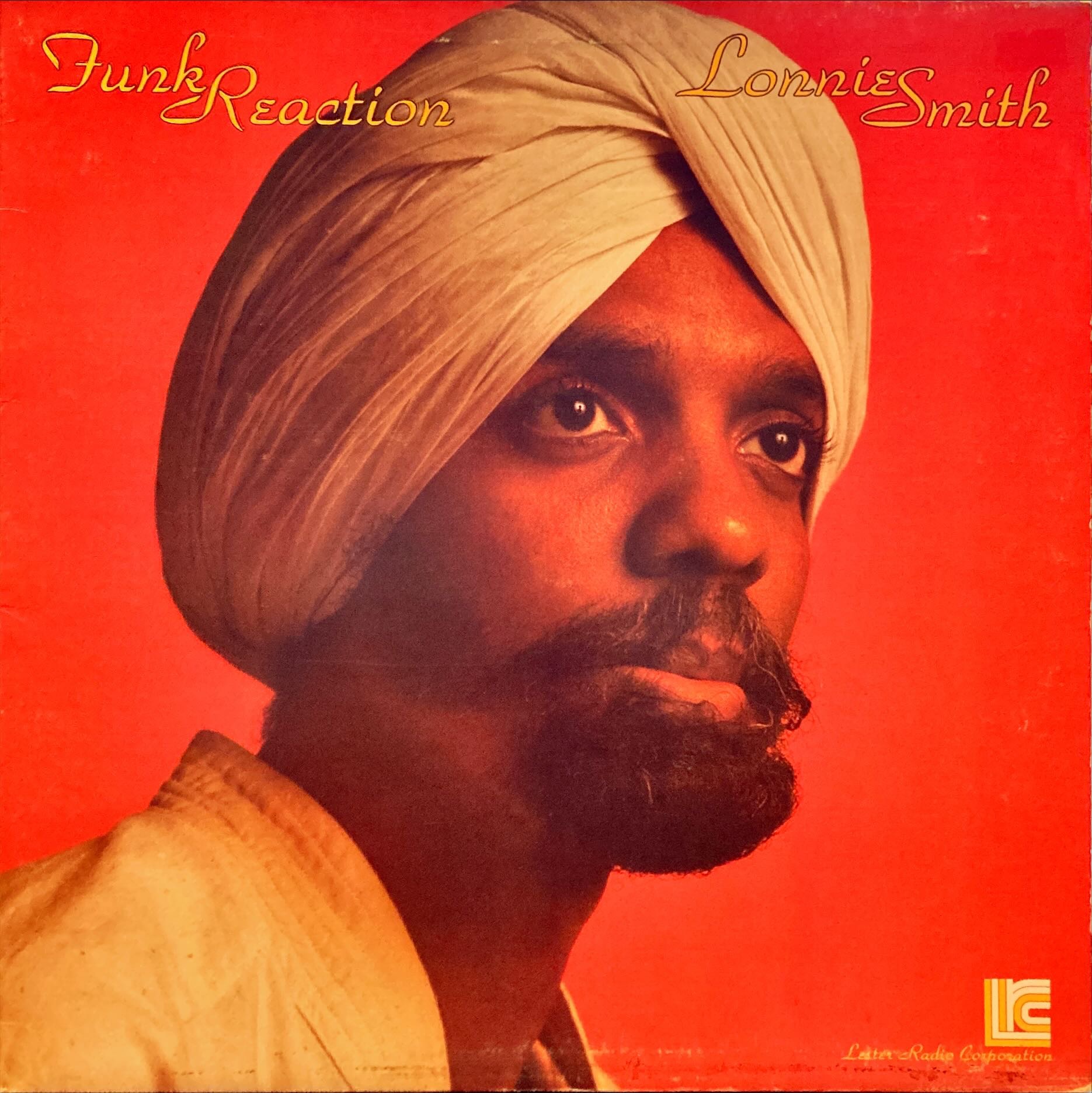Lonnie Smith - Funk Reaction