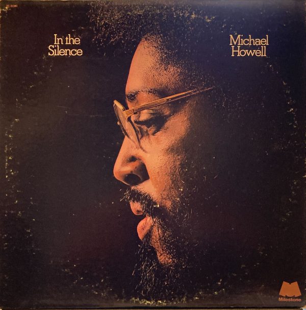 Michael Howell - In The Silence