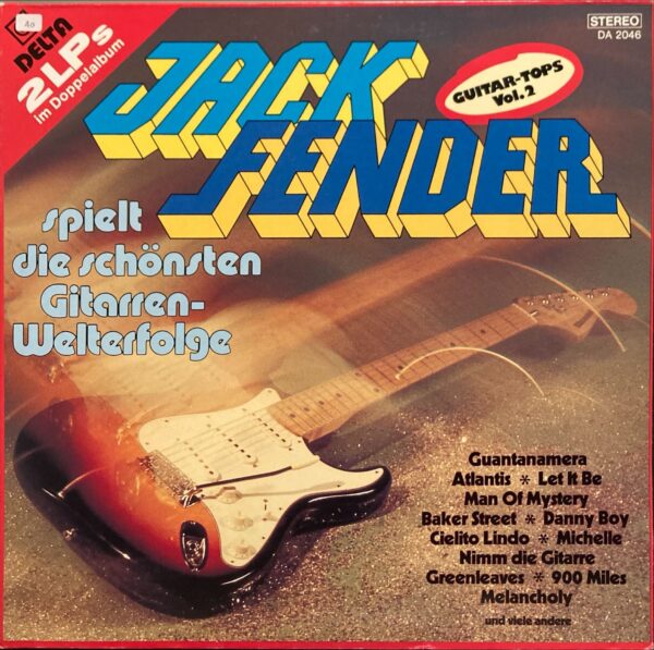 Jack Fender - Jack Fender Spielt Die Schönsten Gitarren-Welterfolge (Guitar-Tops Vol. 2)