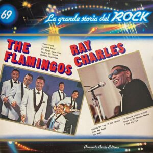 La Grande Storia Del Rock - 69 - Flamingos, The / Ray Charles