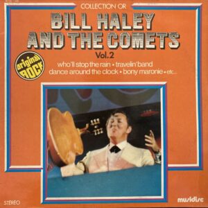 Bill Haley And The Comets - Bill Haley And The Comets Vol. 2