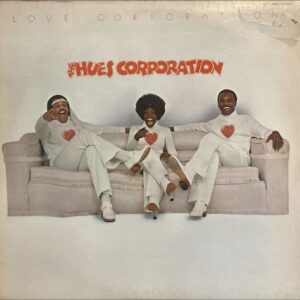 Hues Corporation, The - Love Corporation