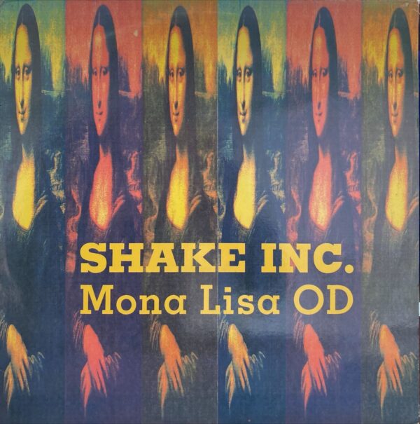 Shake Inc. - Mona Lisa OD
