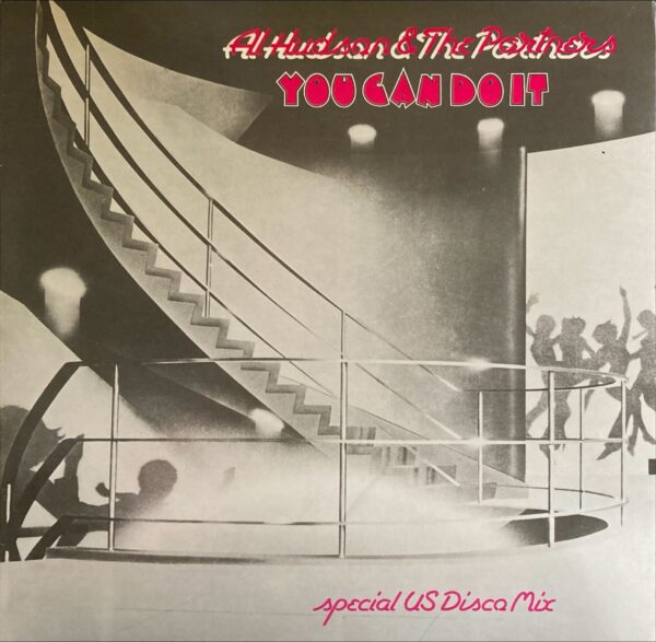 Al Hudson & The Partners - You Can Do It (Special US Disco Mix)
