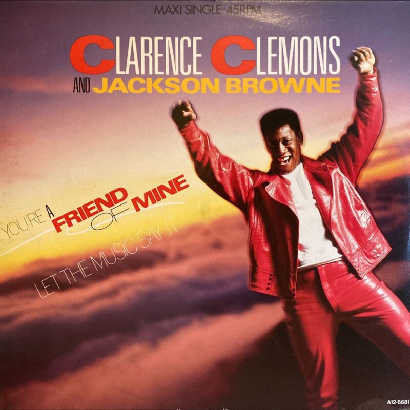 Clarence Clemons And Jackson Browne - You're A Friend Of Mine