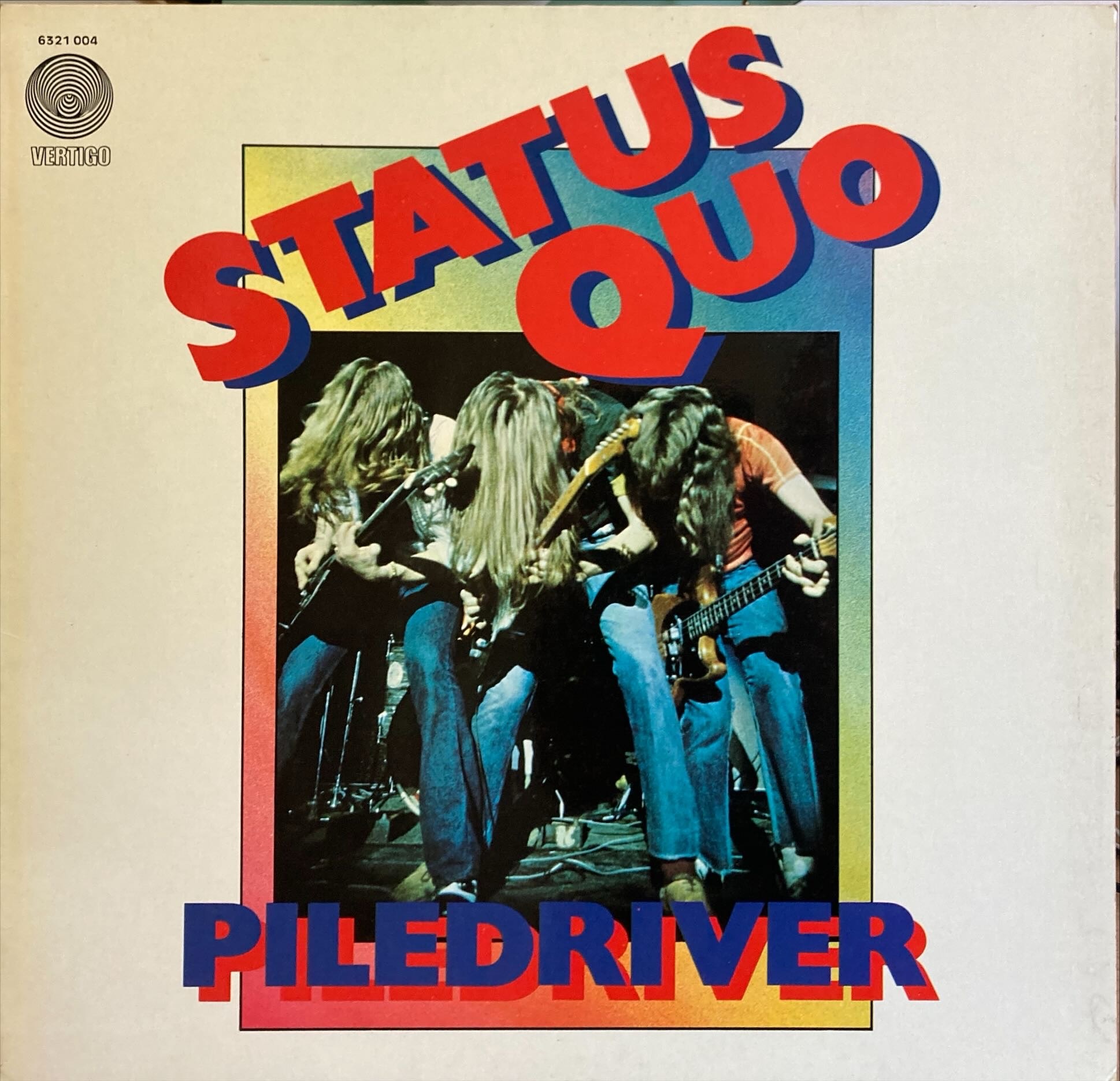 Status Quo - Piledriver