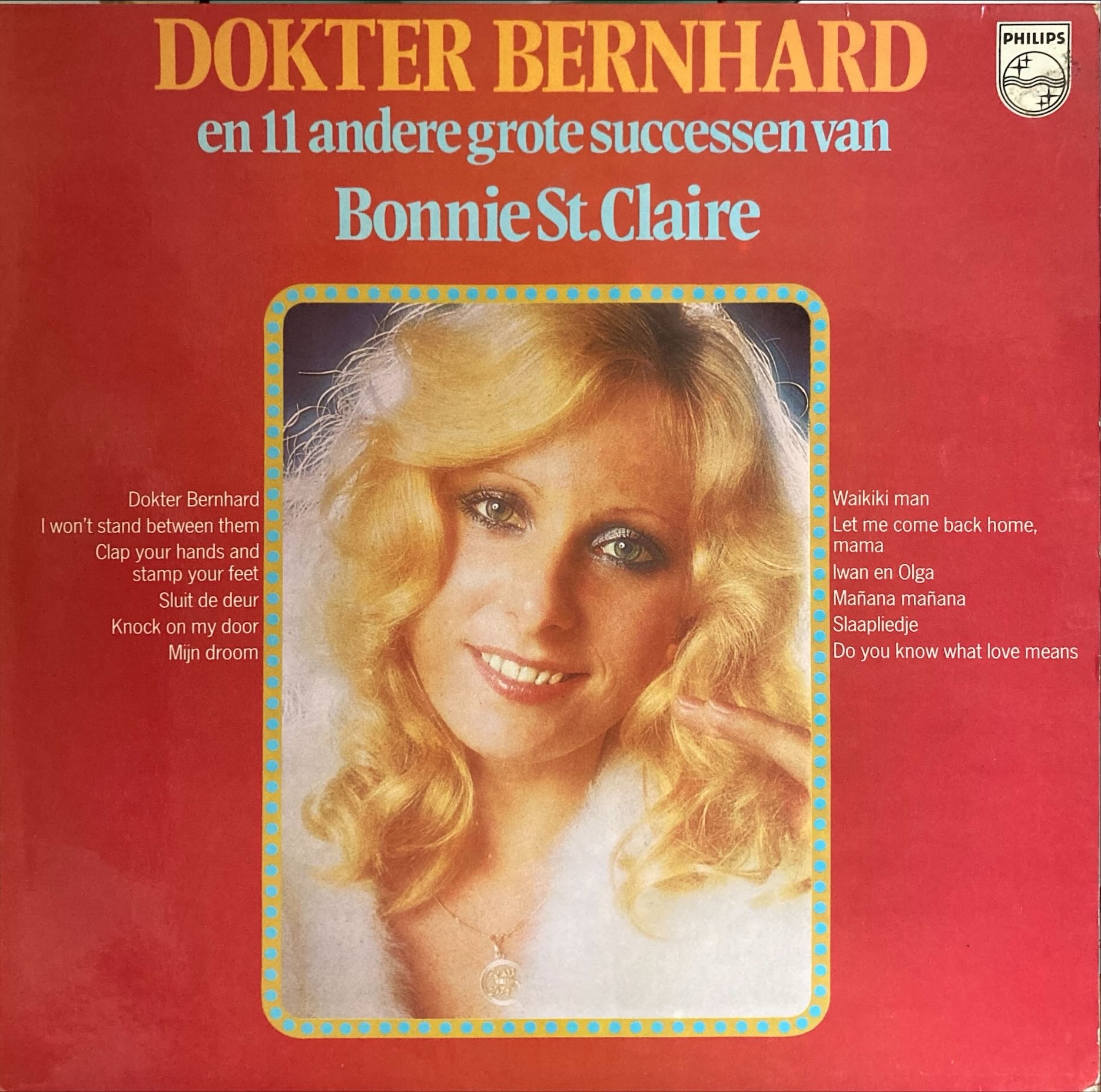 Bonnie St. Claire - Dokter Bernard En 11 Andere Grote Successen Van Bonnie St. Claire