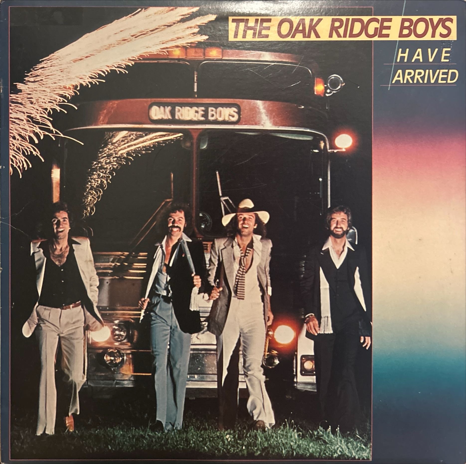 Oak Ridge Boys, The - Oak Ridge Boys Have Arrived, The