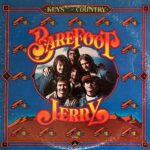 Barefoot Jerry - Keys To The Country