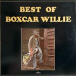 Boxcar Willie - Best Of Boxcar Willie