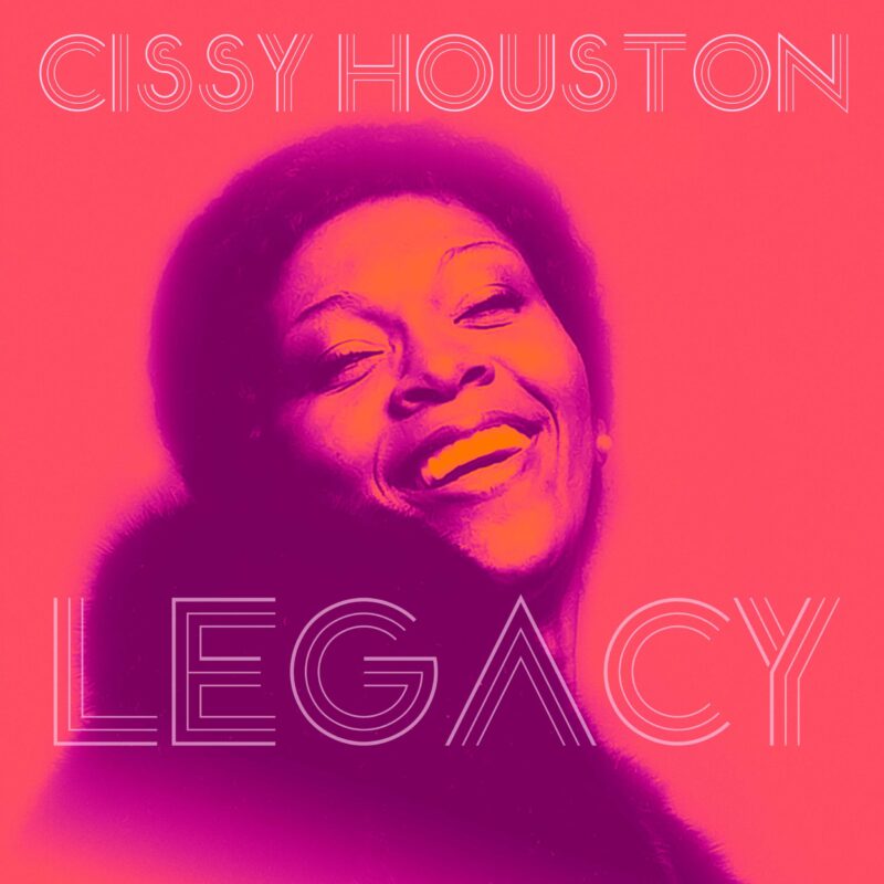Cissy Houston - Legacy