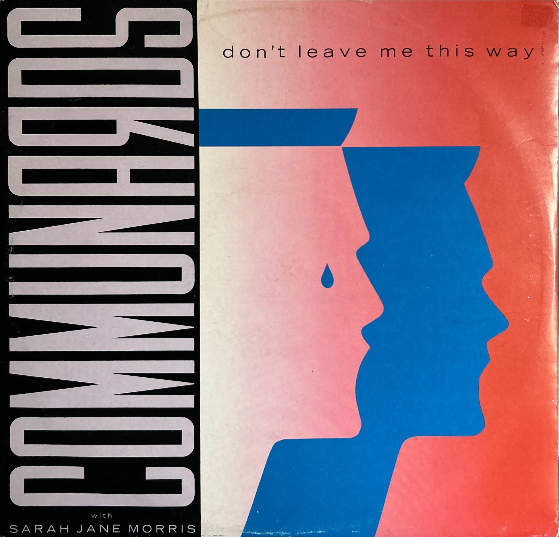 Communards With Sarah Jane Morris - Don't Leave Me This Way