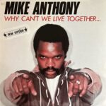 Mike Anthony - Why Can't We Live Together - New Version