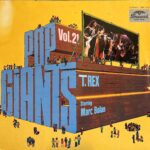 T. Rex Starring Marc Bolan - Pop Giants, Vol. 21