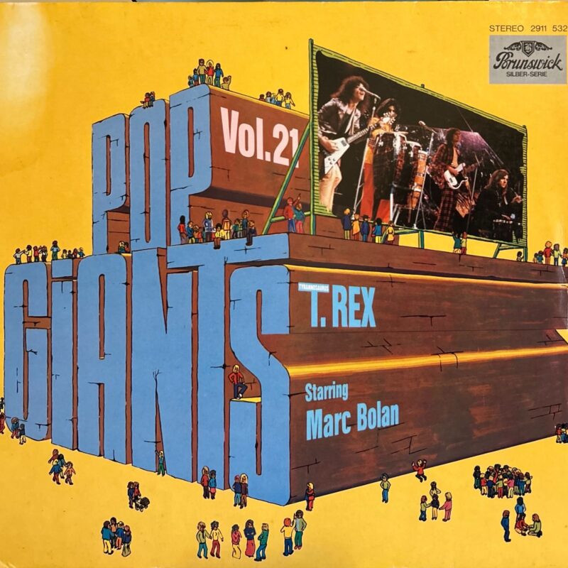 T. Rex Starring Marc Bolan - Pop Giants, Vol. 21