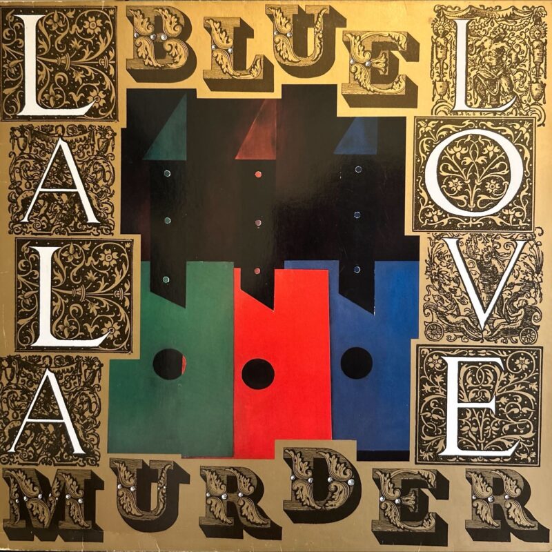 Blue Murder - La La Love