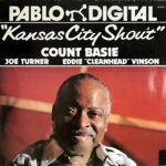 Count Basie, Joe Turner, Eddie "Cleanhead" Vinson - Kansas City Shout