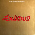 Bob Marley & The Wailers - Exodus