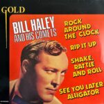 Bill Haley And His Comets - Gold