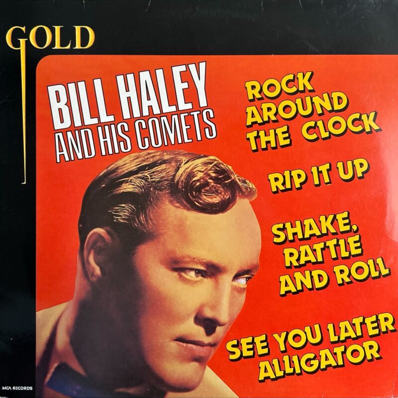 Bill Haley And His Comets - Gold