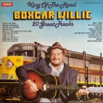 Boxcar Willie - King Of The Road