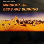 Midnight Oil - Beds Are Burning