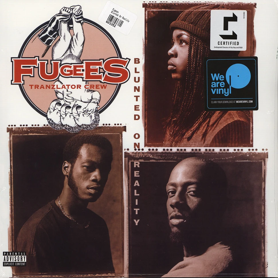 Fugees Tranzlator Crew - Blunted On Reality