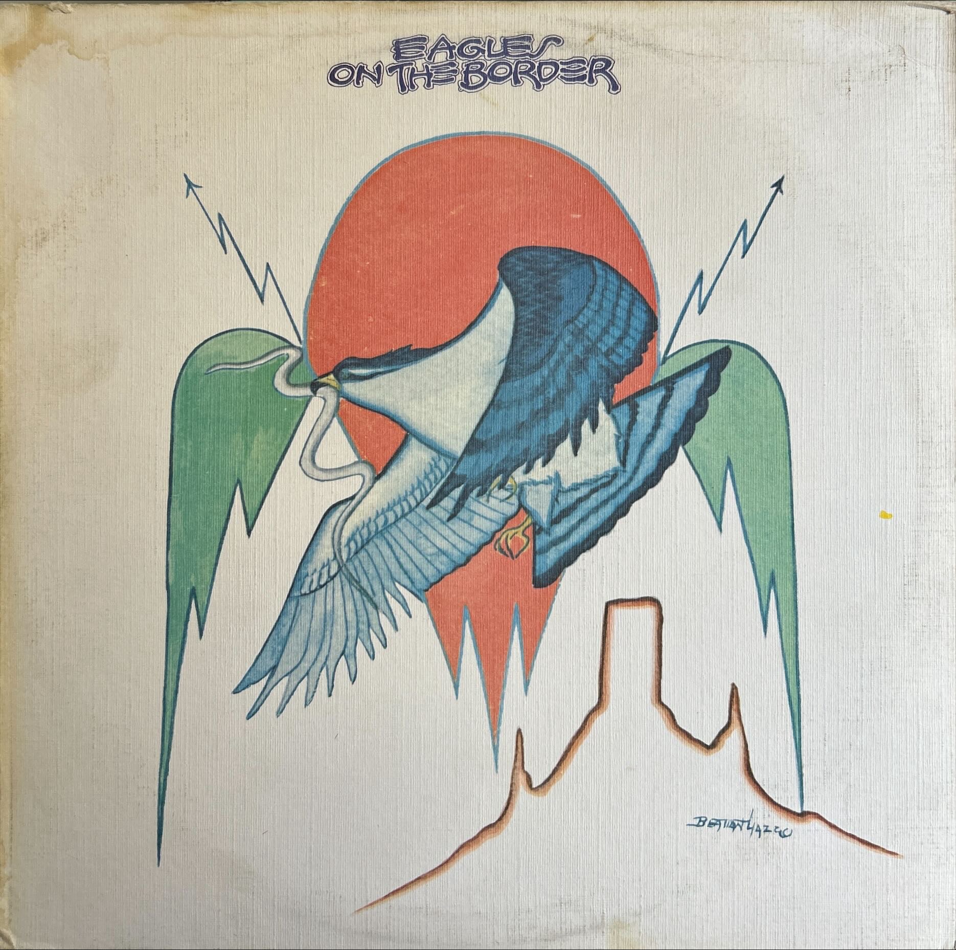 Eagles - On The Border