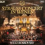 Wiener Philharmoniker, Willi Boskovsky - Strauss Concert In Wenen (Het Allermooiste Uit 25 Nieuwjaarsconcerten)