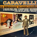 Caravelli - 24 Beroemde Filmmelodieen