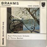 Brahms - Isaac Stern - Royal Philharmonic Orchestra, Sir Thomas Beecham Bart. - Violin Concerto
