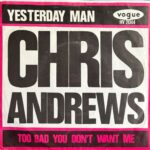 Chris Andrews - Yesterday Man